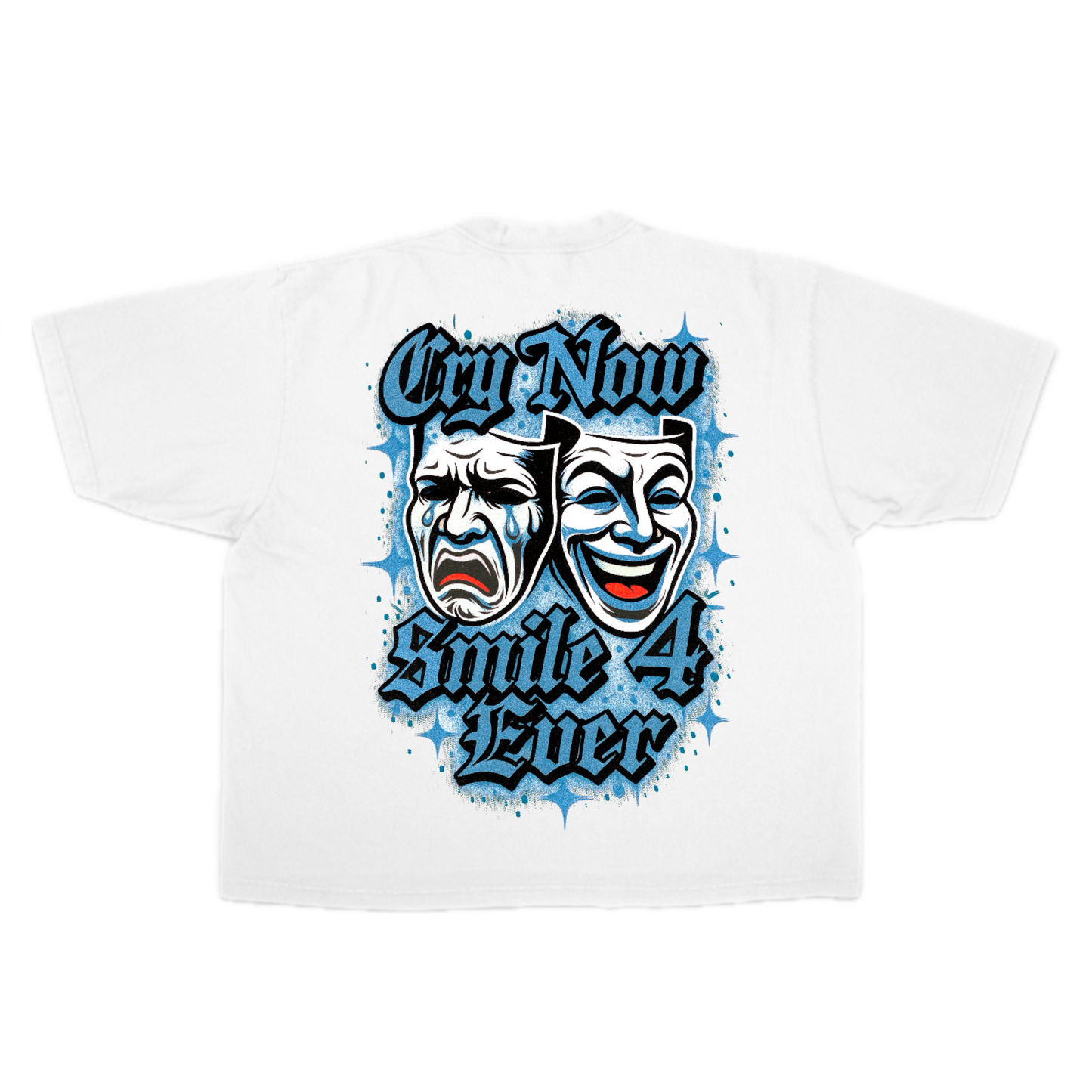 Cry Now, Smile 4 Ever